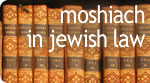 Moshiach in Jewish Law